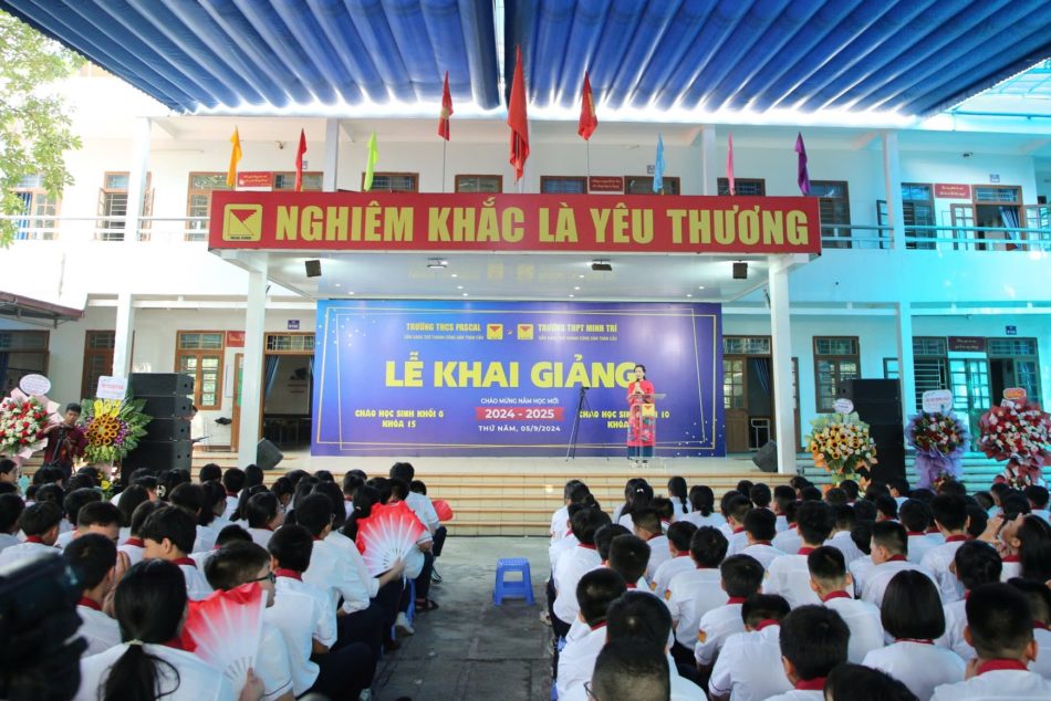 DIỄN VĂN KHAI GIẢNG NĂM HỌC 2024-2025 CỦA TRƯỜNG THCS PASCAL VÀ TRƯỜNG THPT MINH TRÍ